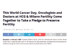 a news article with the words, this world cancer day, oncologists and doctors at HCG & fertility Come together to preserve Fertility.